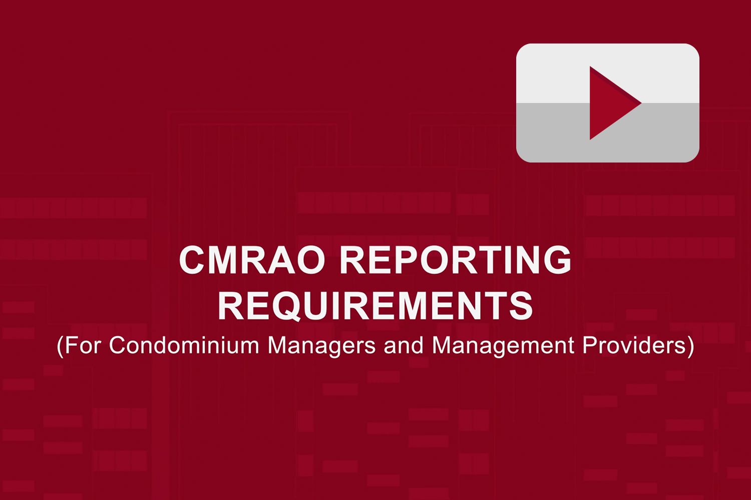 Reporting Requirements (For Condominium Managers and Management Providers)
